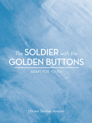 cover image of The Soldier with the Golden Buttons--Adapt For Youth